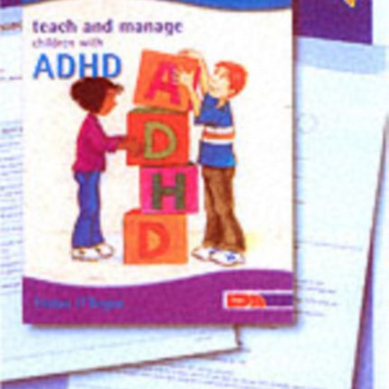 How to Teach and Manage Children with ADHD