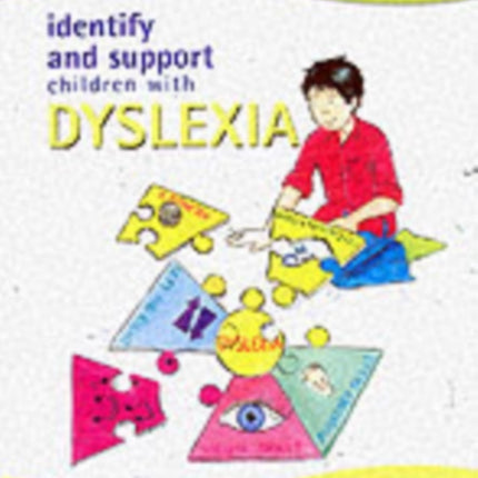 How to Identify and Support Children with Dyslexia