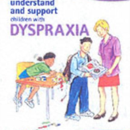 How to Understand and Support Children with Dyspraxia