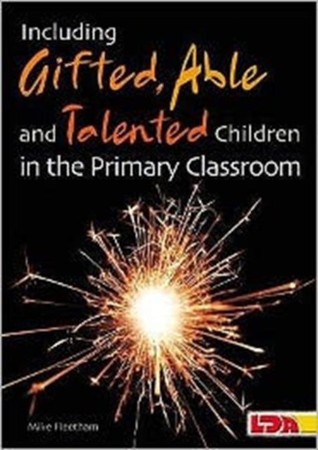 Including Gifted Able and Talented Children in the Primary Classroom