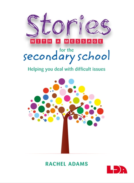 Stories with a Message for the Secondary School