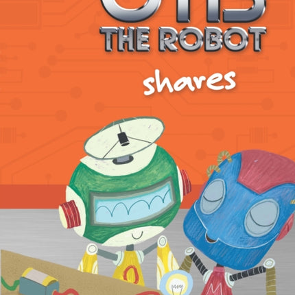 Otis the Robot Shares