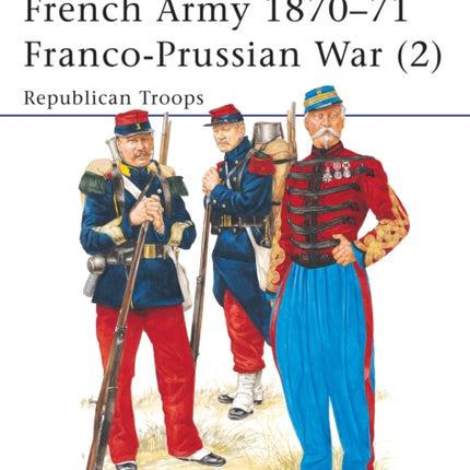 French Army 1870–71 Franco-Prussian War (2):