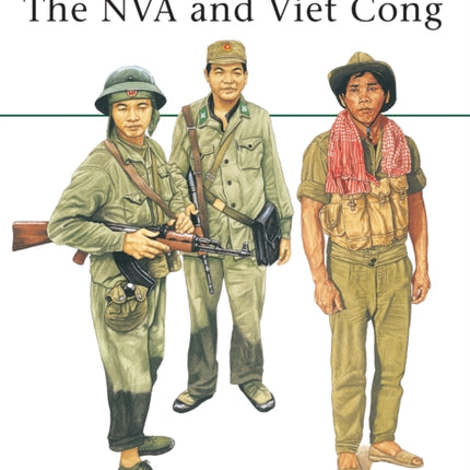 The NVA and Viet Cong