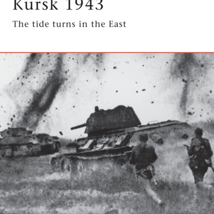 Kursk 1943: The tide turns in the East
