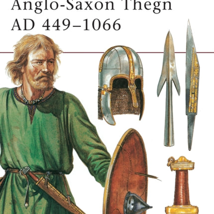 Anglo-Saxon Thegn AD 449–1066