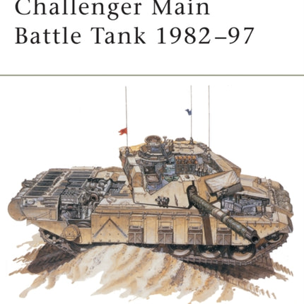 Challenger Main Battle Tank 1982–97