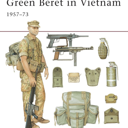 Green Beret in Vietnam: 1957–73