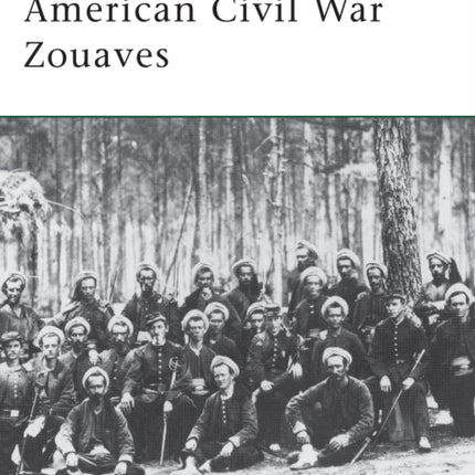 American Civil War Zouaves