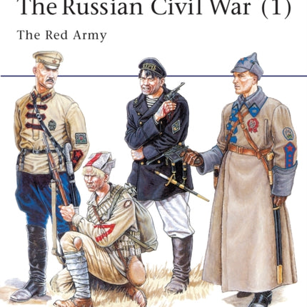 The Russian Civil War (1): The Red Army