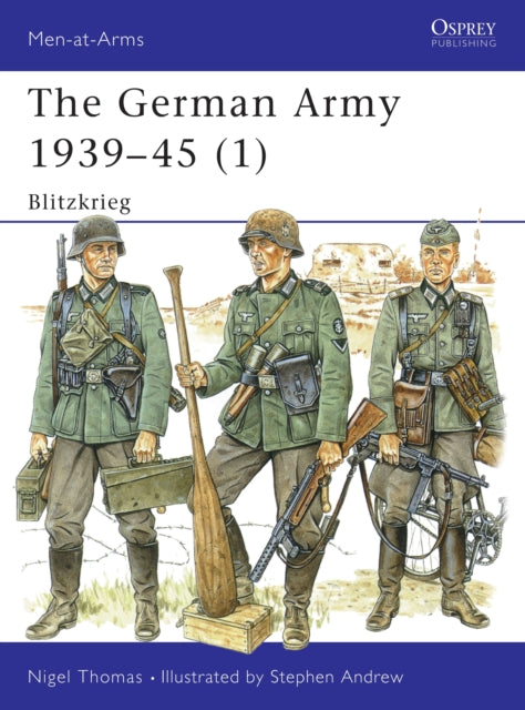 The German Army 1939–45 (1): Blitzkrieg