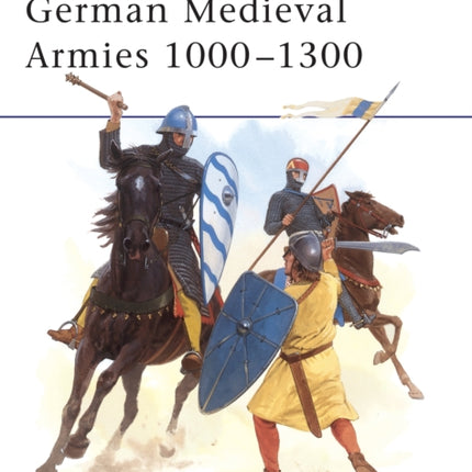 German Medieval Armies 1000–1300