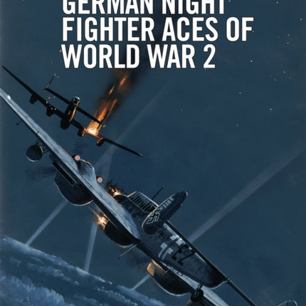 German Night Fighter Aces of World War 2