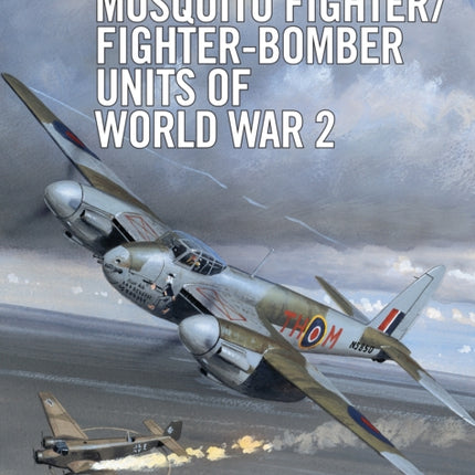 Mosquito Fighter/Fighter-Bomber Units of World