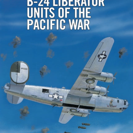 B-24 Liberator Units of the Pacific War