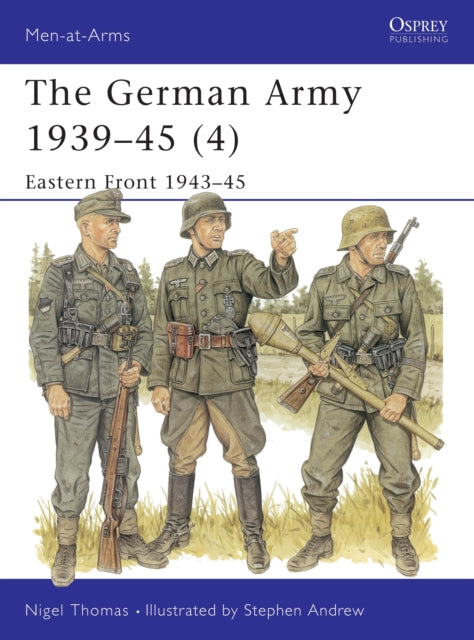 The German Army 1939–45 (4): Eastern Front 1943–45