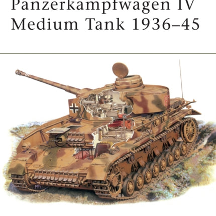 Panzerkampfwagen IV Medium Tank 1936–45