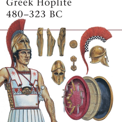 Greek Hoplite 480–323 BC