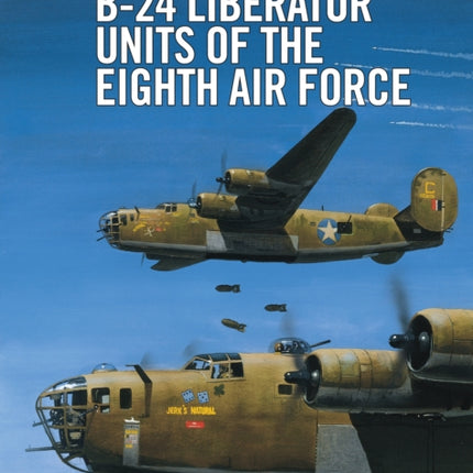 B-24 Liberator Units of the Eighth Air Force