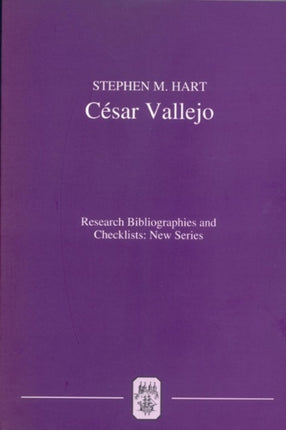 César Vallejo: A Critical Bibliography of Research