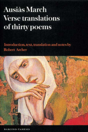 Ausiàs March: Verse Translations of Thirty Poems