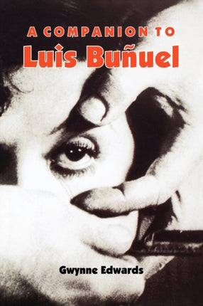 A Companion to Luis Buñuel