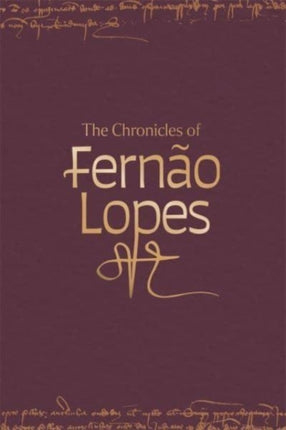 The Chronicles of Fernao Lopes 5 volume set