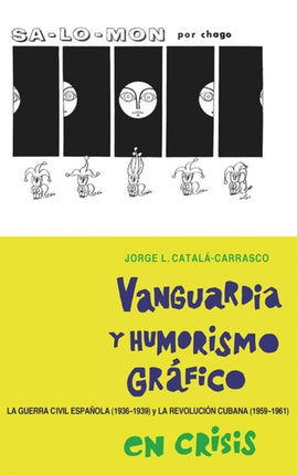 Vanguardia y humorismo gráfico en crisis: La