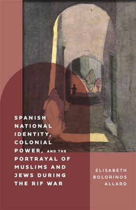 Spanish National Identity, Colonial Power, and