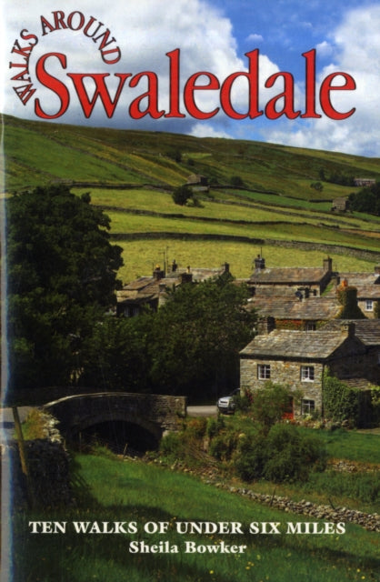 Walks Around Swaledale