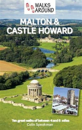 Walks Around Malton & Castle Howard: 2016
