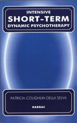 Intensive Short-Term Dynamic Psychotherapy: