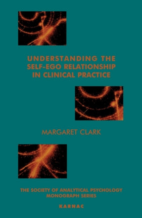 Understanding the Self-Ego Relationship in Clinical Practice: Towards Individuation