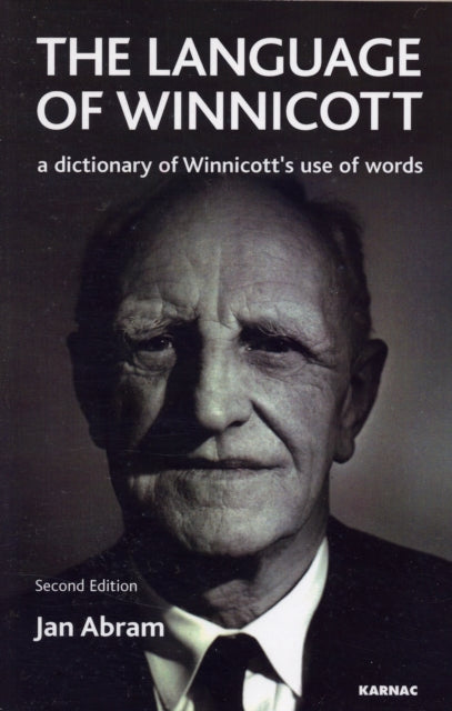 The Language of Winnicott: A Dictionary of
