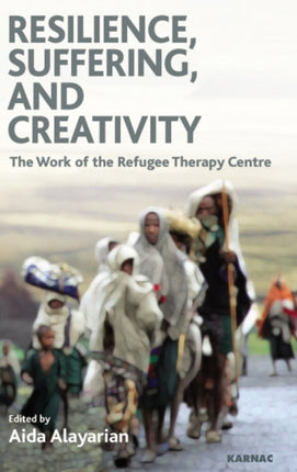 Resilience, Suffering and Creativity: The Work of