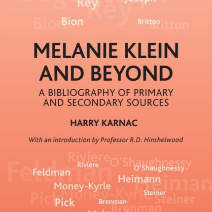 Melanie Klein and Beyond: A Bibliography of