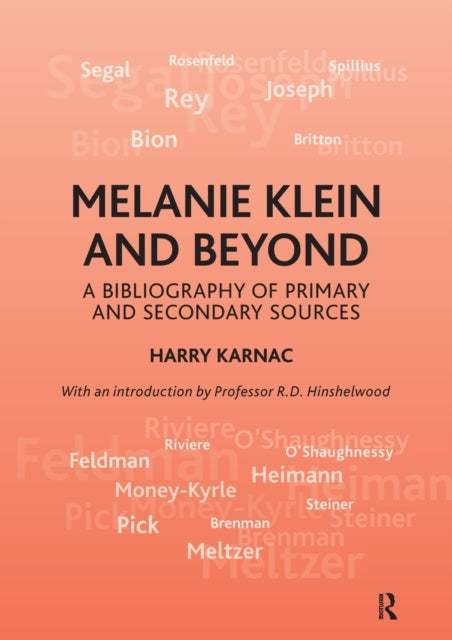Melanie Klein and Beyond: A Bibliography of