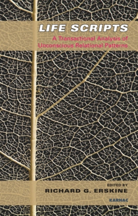 Life Scripts: A Transactional Analysis of