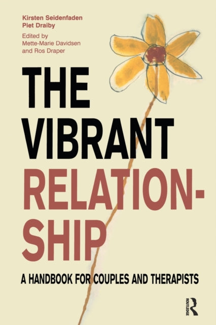 The Vibrant Relationship: A Handbook for Couples