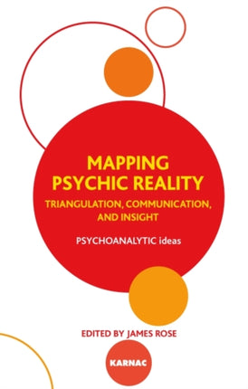 Mapping Psychic Reality: Triangulation, Communication, and Insight