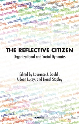 The Reflective Citizen: Organizational and Social