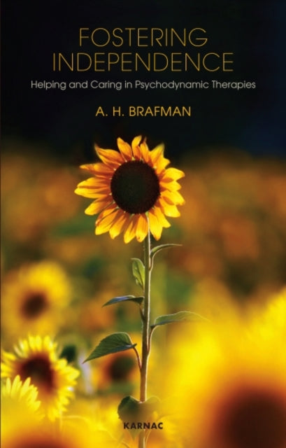 Fostering Independence: Helping and Caring in Psychodynamic Therapies