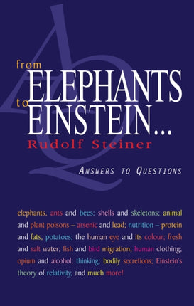 From Elephants to Einstein: Answers to Questions