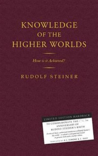 Knowledge of the Higher Worlds: How is it Achieved?