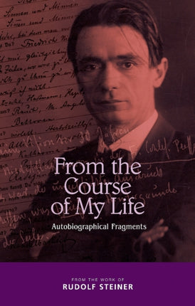 From the Course of My Life: Autobiographical Fragments