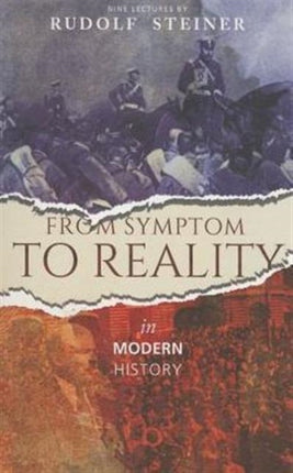 From Symptom to Reality: In Modern History