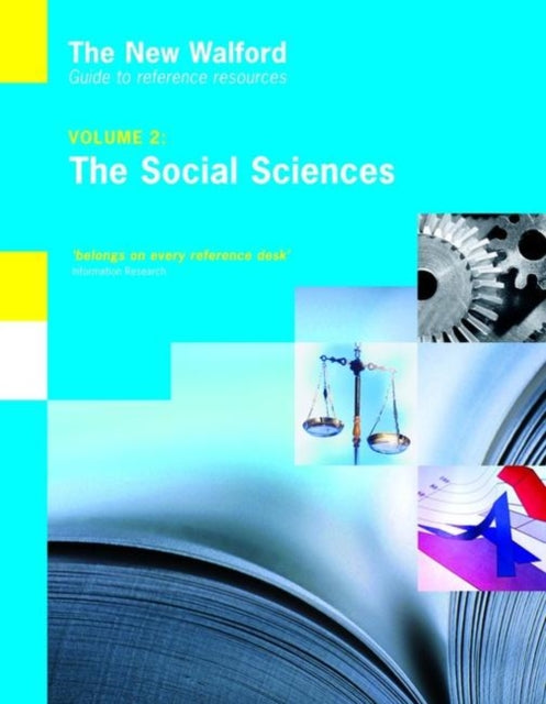 The New Walford Guide to Reference Resources: Volume 2: The Social Sciences