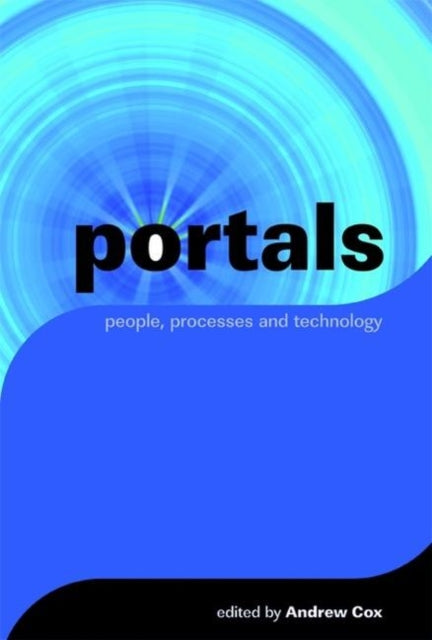 Portals: People, Processes, Technology