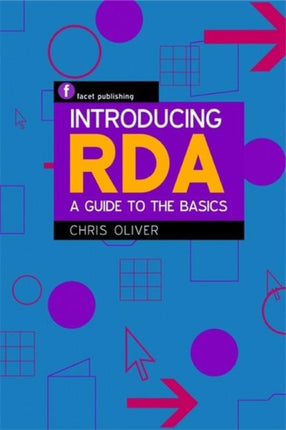 Introducing RDA: A Guide to the Basics