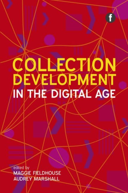 Collection Development in the Digital Age